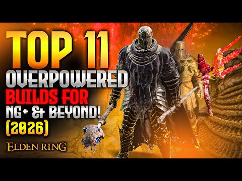 Elden Ring: TOP 11 Fun & Broken Builds for NG+ and Beyond! (2026)