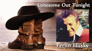 Ferlin Husky - Lonesome Out Tonight (Stereo)