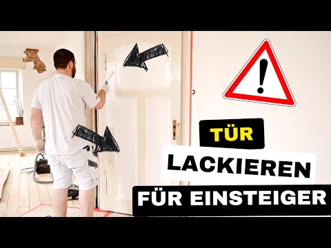 Professionell Holz-Tür lackieren | Tipps & Tricks für ein perfektes Ergebnis mit Rolle und Pinsel