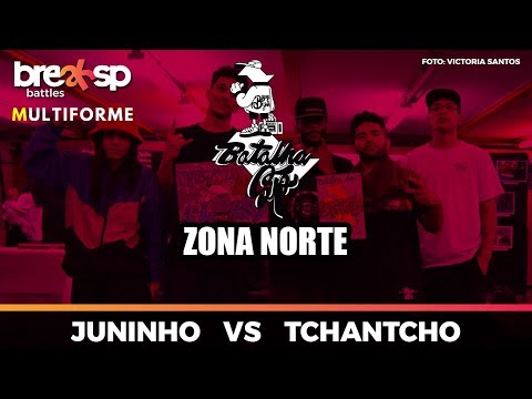 Juninho vs Tchantcho - Batalha SP - Zona Norte - BreakSP Battles