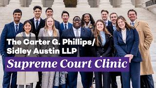 The Supreme Court Clinic at the Carter G. Phillips Center for Supreme Court and Appellate Advocacy
