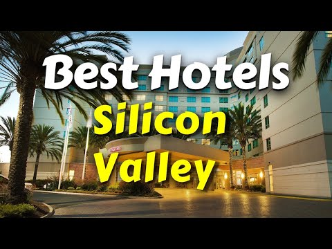 Reviews | Exploring the Top 5 Hotels in Silicon Valley! 2025 | Silicon Valley's BEST Accommodations
