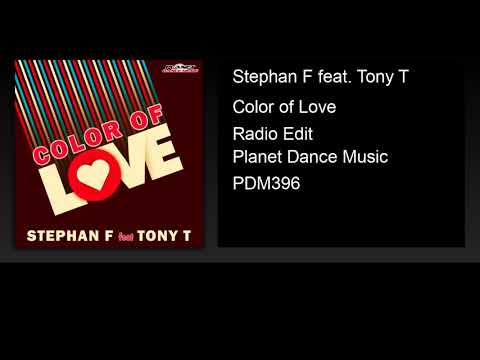 Stephan F feat. Tony T - Color of Love (Radio Edit)