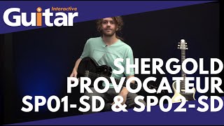 Video thumbnail for Shergold Provocateur SP01-SD & SP02-SD | Review by Guitar Interactive Magazine