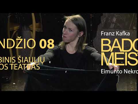 Eimunto Nekrošiaus spektaklis "Bado meistras" Šiauliuose