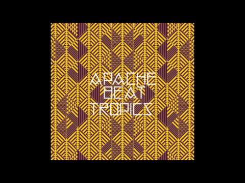 Apache Beat - Tropics (Bitchee Bitchee Ya Ya Ya Remix)