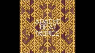 Apache Beat - Tropics (Bitchee Bitchee Ya Ya Ya Remix)