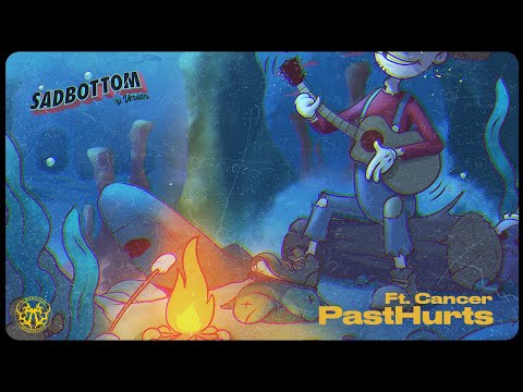 VERIDIS x CANCER - PAST HURTS (SAD BOTTOM)