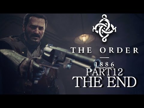 Zagrajmy w The Order 1886 #12 - Żegnaj bracie (END)