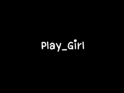 Play Girl  (No Feat.Joey Boy) - ส้ม อมรา