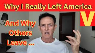 What finally pushed me out of America