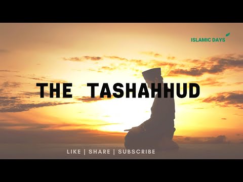 The Tashahhud | Islamic Days