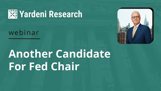Another Candidate For Fed Chair