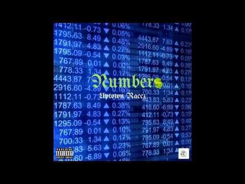 Uptown Raccz - Numbers
