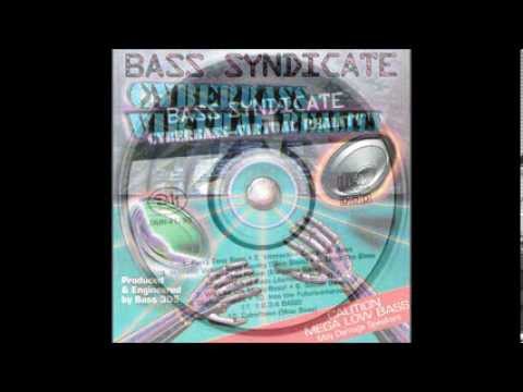 Bass Syndicate - Cyberbass (Slow Bass)