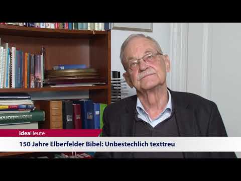 ideaHeute 2 12 2020 - 150 Jahre Elberfelder: Unbestechlich texttreu