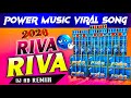 POWER MUSIC COMPETITION MIX RIVA RIVA NEW YEAR VIRAL SONG 1 STEP LONG HUMMING BASS DJ AD ARNAB