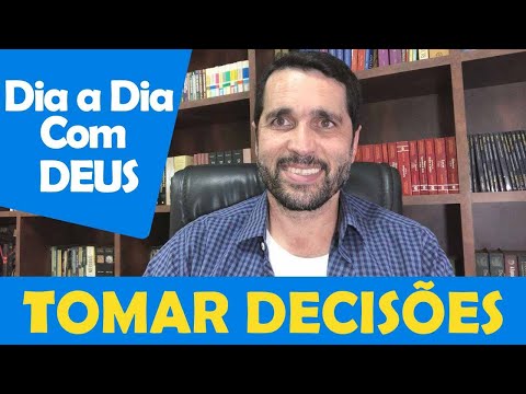 DAY BY DAY WITH GOD - "How to Make the Right Decisions" - Paulo Junior