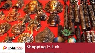 Shopping in Leh  - Old Tibetan Refugee Market