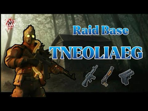 LDOE - Raid Base TNEOLIAEG - Last day on earth survival - RixDevil