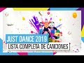 LISTA COMPLETA DE CANCIONES / JUST DANCE 2019 [OFICIAL] HD