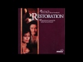 Restoration "Zeit der Sinnlichkeit" - Soundtrack - 16: "Merivel Woos Celia"