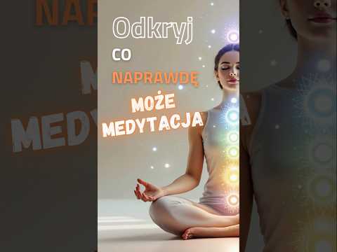 [POPKO Świat Medytacji] Odkryj co naprawdę może medytacja!
