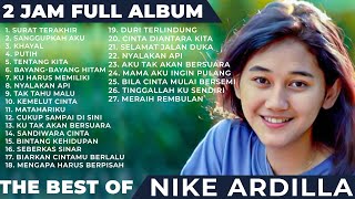 Download lagu FULL ALBUM LAGU TERBAIK NIKE ARDILLA TANPA IKLAN - 2 JAM NONSTOP mp3