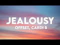 Offset, Cardi B - Jealousy (Clean)