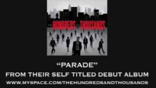 The Hundreds and Thousands - Parade [AUDIO]