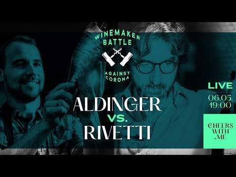 WINEMAKER BATTLE – MATTHIAS ALDINGER vs. GIORGIO RIVETTI // Livestream