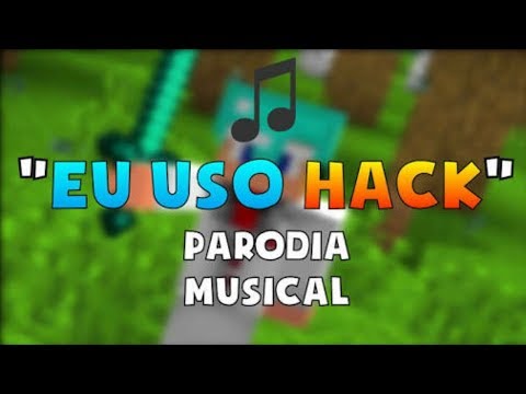 ♫ "Eu uso HACK!" (PARÓDIA Pharrel Williams - "Happy") (Minecraft) PARÓDIA FEITA POR GOULARTE