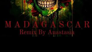 Guns N&#39; Roses - Madagascar (Anastasia&#39;s Remix) (Single Version)