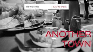 Ronnie Fauss - Another Town [Audio Stream]