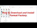 How To Download And Install Format Factory