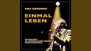 Leben ist mehr (Live At Balver Höhle, Balve / 2002 / Remastered 2015)