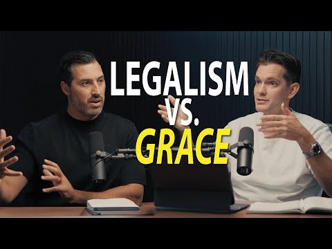 Legalism vs. Grace: Are You Trapped in Performance-Based Christianity? With Jeremy Vuolo