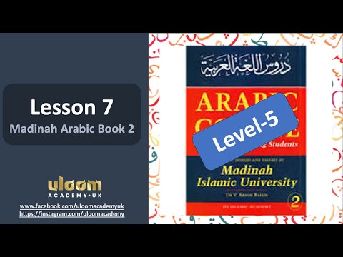 Lesson 7 - Madinah Arabic Book 2 Course