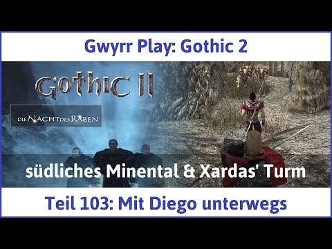 Gothic 2 Teil 103: Mit Diego unterwegs - Let's Play