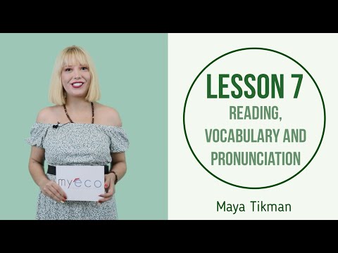 Lesson 7- B1-B2 Intermediate English: Reading, Grammar, Vocabulary, Pronunciation Course by MyECO