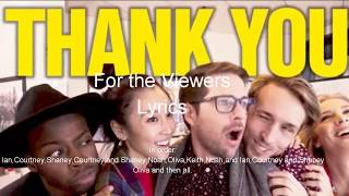 SMOSH - Thank You To The Viewers!! Lyrics