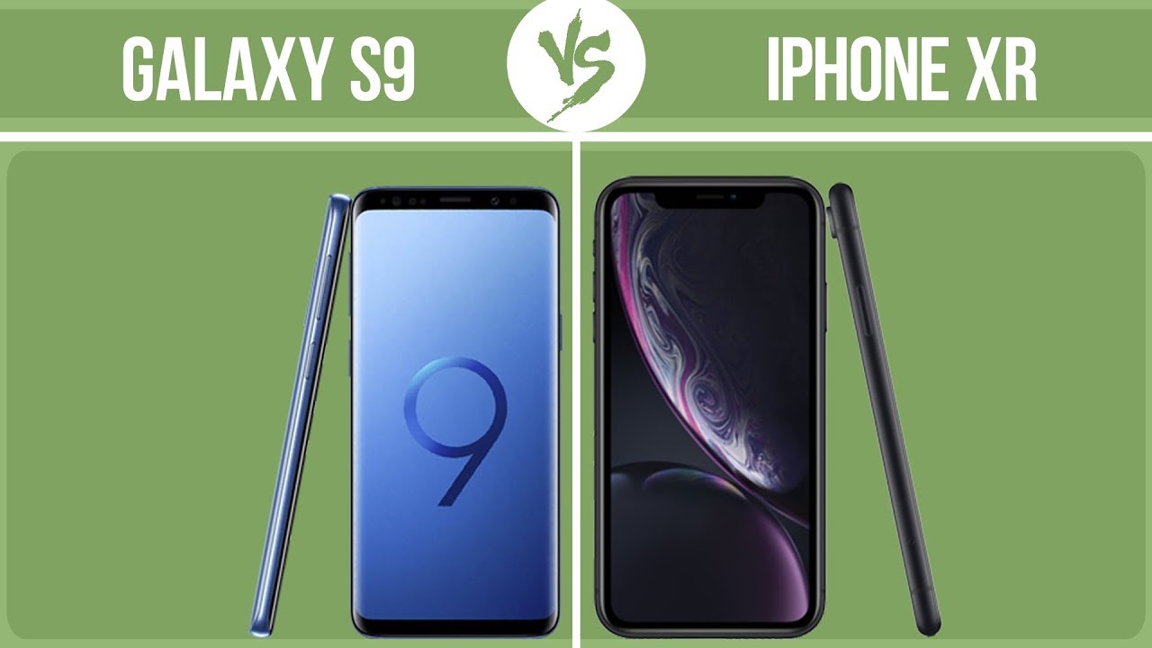 Samsung Galaxy S9 vs Apple iPhone XR ✔️