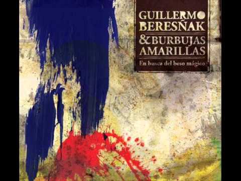 Martes 13 - Guillermo Beresñak & Burbujas Amarillas