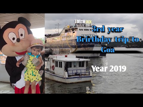 Birthday Trip to Goa ll Tanisha's moments on 3rd Birthday 2019