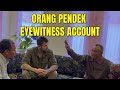 Orang Pendek Eyewitness Interview