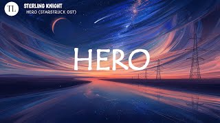 STERLING KNIGHT - Hero (Disney Starstruck OST)  (LYRICS VIDEO)