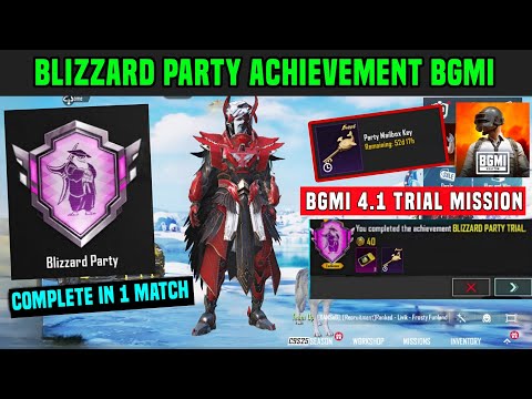 BGMI BLIZZARD PARTY ACHIEVEMENT/ COMPLETE A SPECIAL TRIAL MISSION 1 TIME/ PARTY MAILBOX KEY BGMI 4.1