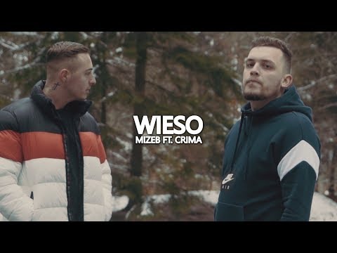 MiZeb X CRIMA - WIESO (Official Video) prod. by essay