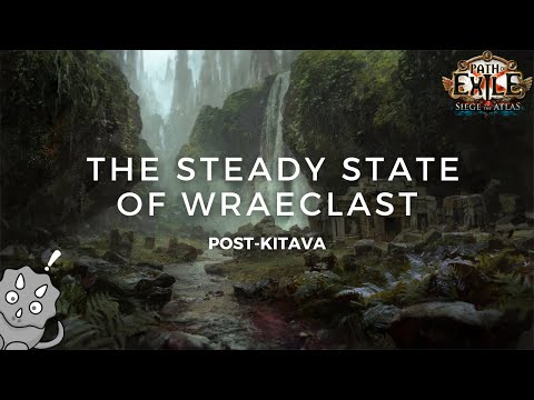 PoE 3.17 | The Steady State of Wraeclast in Siege of the Atlas | Lore Recap
