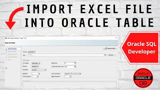 Import Excel File Into Oracle Table Using Oracle SQL Developer